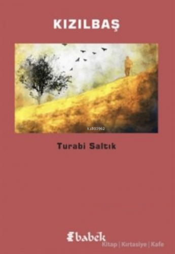 Kızılbaş | Turabi Saltık | Babek Yayınları