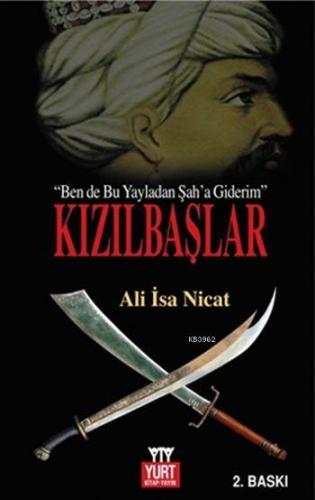 Kızılbaşlar; Ben de Bu Yayladan Şah'a Giderim | Ali İsa Nicat | Yurt K