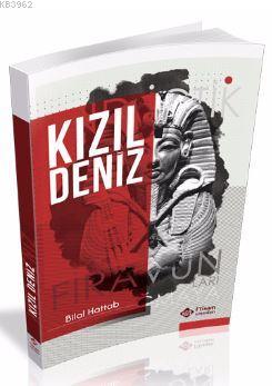 Kızıldeniz | Bilal Oduncu | İtisam Yayınları