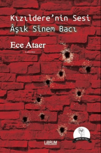 Kızıldere’nin Sesi;Aşık Sinem Bacı | Ece Ataer | Librum Kitap