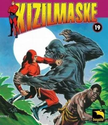 Kızılmaske Cilt:19 | Lee Falk | Büyülü Dükkan