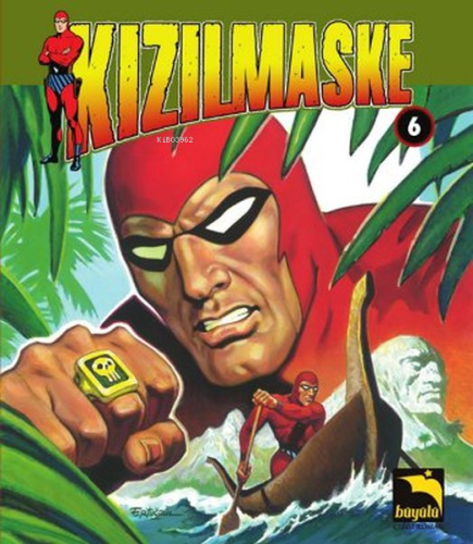 Kızılmaske Cilt: 6 | Lee Falk | Büyülü Dükkan