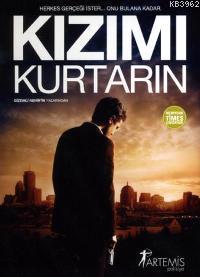 Kızımı Kurtarın | Dennis Lehane | Artemis Yayınları