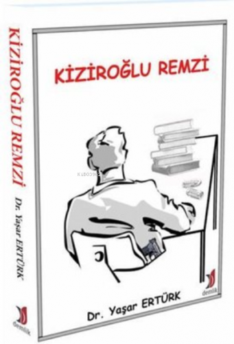 Kiziroğlu Remzi | Yaşar Ertürk | Demlik Yayınları