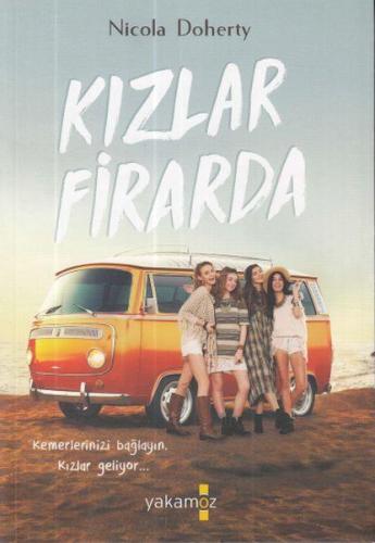 Kızlar Firarda | Nicola Doherty | Yakamoz Yayınları