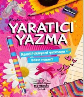 Kızlar İçin Yaratıcı Yazma | Kolektif1 | Nemesis Kitap