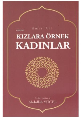 Kızlara Örnek Kadınlar | Abdullah Yücel | Azim Dağıtım Yayıncılık