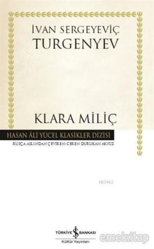 Klara Miliç (Ciltli) | İvan Sergeyeviç Turgenyev | Türkiye İş Bankası 