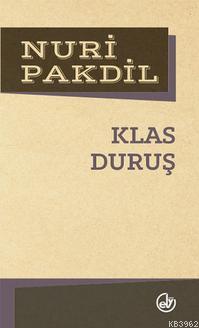 Klas Duruş | Nuri Pakdil | Edebiyat Dergisi Yayınları