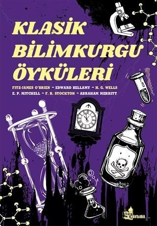 Klasik Bilimkurgu Öyküleri | Herbert George Wells | Çınar Yayınları