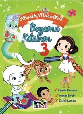 Klasik Masallar Boyama Kitabım 3 | Kolektif | Limon Kids