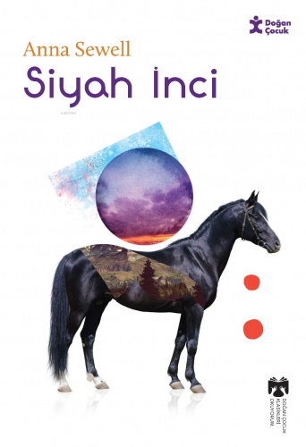 Klasikleri Okuyorum Siyah İnci | Anna Sewell | Doğan Kitap