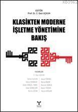 Klasikten Moderne İşletme Yönetimine Bakış | Kolektif | Umuttepe Yayın