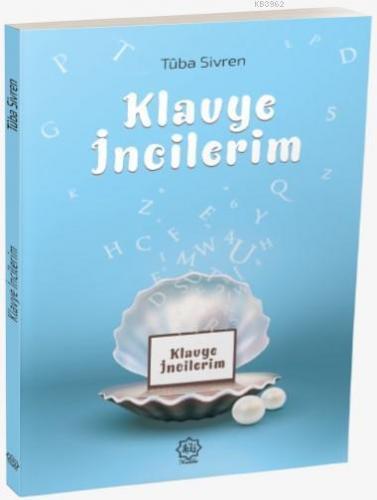 Klavye İncilerim | Tuba Sivren | Nuhbe Yayınevi