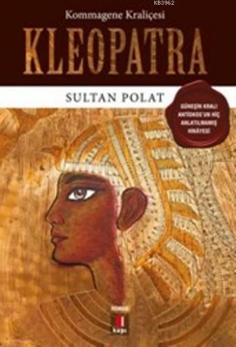 Kleopatra | Sultan Polat | Kapı Yayınları