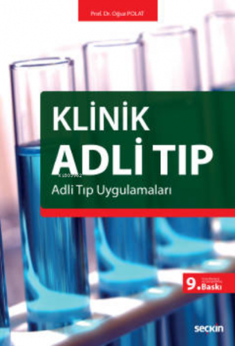 Klinik Adli Tıp | Oğuz Polat | Seçkin Yayıncılık