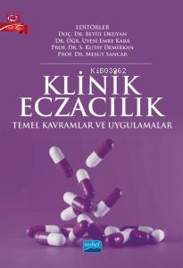 Klinik Eczacılık;Temel Kavramlar ve Uygulamalar | Kolektif | Nobel Aka