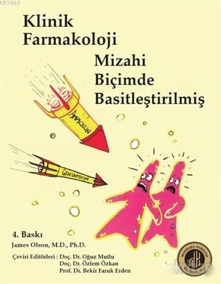 Klinik Farmakoloji Mizahi Biçimde Basitleştirilmiş | James Olson | Nob