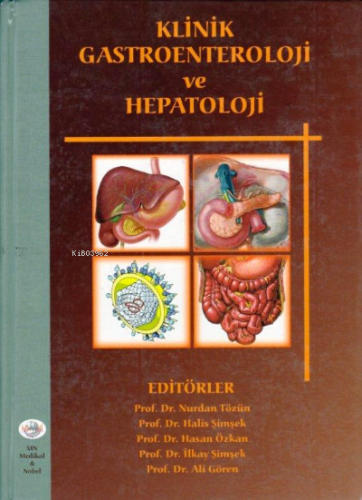 Klinik Gastroenteroloji ve Hepatoloji | Hasan Özkan | Medikal Network 