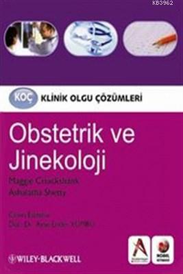 Klinik Olgu Çözümleri: Obstetrik ve Jinekoloji | Maggie Cruickshank | 