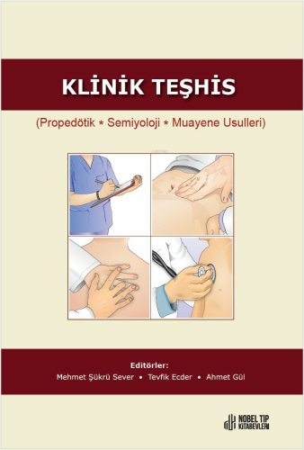 Klinik Teşhis,Propedötik,Semiyoloji,Muayene Usülleri | Mehmet Şükrü Se