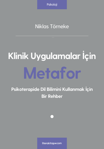 Klinik Uygulamalar İçin Metafor | Niklas Törneke | Litera Yayıncılık