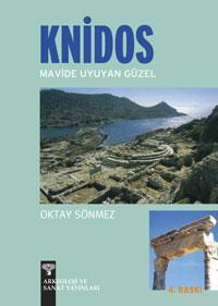 Knidos; Mavide Uyuyan Güzel | Oktay Sönmez | Arkeoloji ve Sanat Yayınl