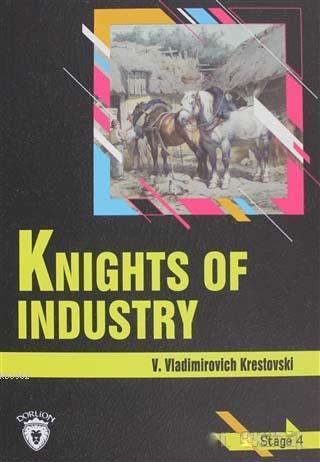 Knights Of Industry Stage 4 | V. Vladimirovich Krestovski | Dorlion Ya