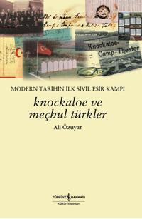 Knockaloe ve Meçhul Türkler | Ali Özuyar | Türkiye İş Bankası Kültür Y