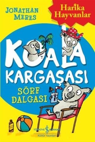 Koala Kargaşası - Sörf Dalgası | Jonathan Meres | Türkiye İş Bankası K