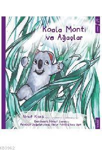 Koala Monti ve Ağaçlar | Umut Kısa | Sola Unitas Academy