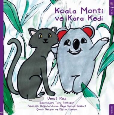 Koala Monti ve Kara Kedi | Umut Kısa | Sola Kidz