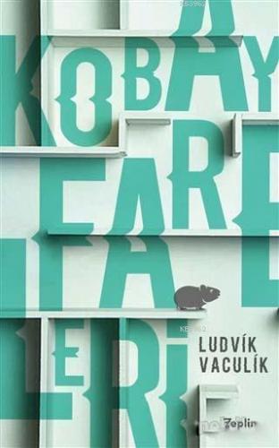 Kobay Fareleri | Ludvik Vaculik | Zeplin Kitap