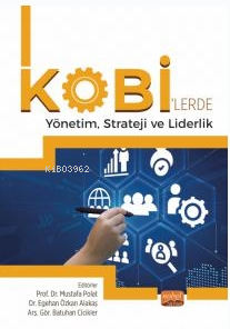 KOBİ’lerde Yönetim, Strateji ve Liderlik | Mustafa Polat | Nobel Bilim