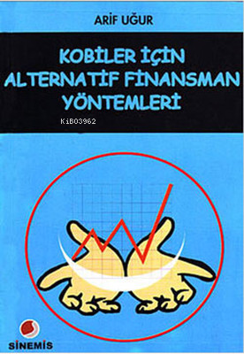 Kobiler İçin Alternatif Finansman Yöntemleri | Arif Uğur | Sinemis Yay