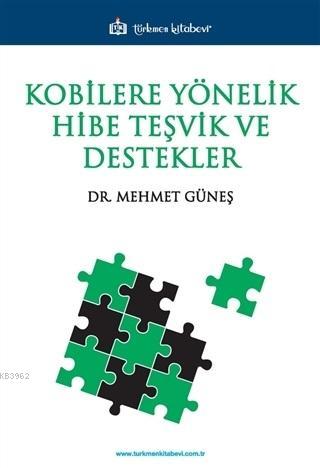 Kobilere Yönelik Hibe Teşvik ve Destekler | Mehmet Güneş | Türkmen Kit