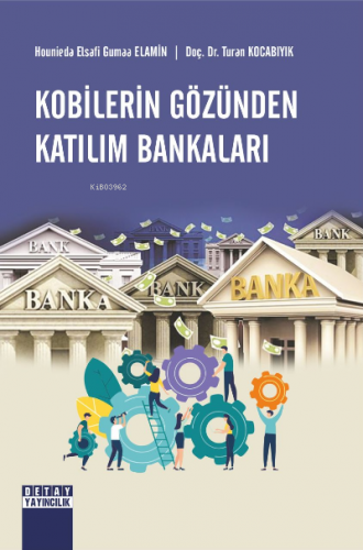 Kobilerin Gözünden Katılım Bankaları | Hounieda Elsafi Gumaa Elamin | 