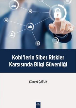 Kobilerin Siber Riskler Karşısında Bilgi Güvenliği | Cüneyt Çatuk | Do