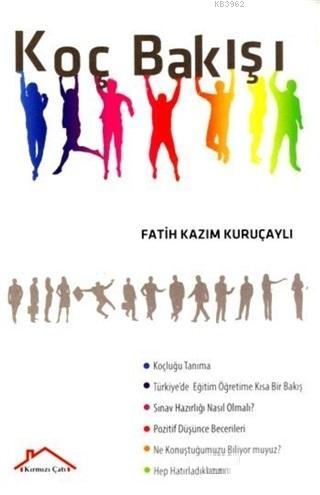 Koç Bakışı | Fatih Kazım Kuruçaylı | Kırmızı Çatı Yayınları