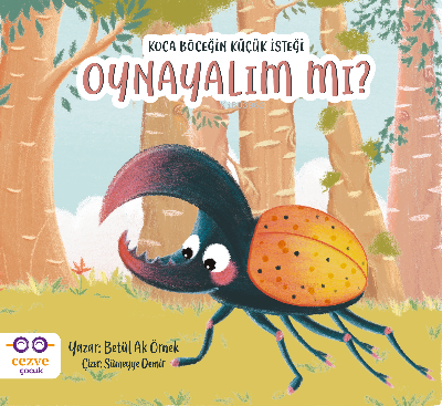 Koca Böceğin Küçük İsteği: Oynayalım mı? | Betül Ak Örnek | Cezve Çocu