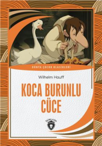 Koca Burunlu Cüce | Wilhelm Hauff | Dorlion Yayınevi