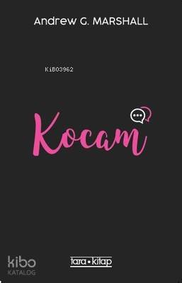 Kocam | Andrew G. Marshall | Tara Kitap