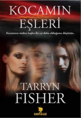 Kocamın Eşleri | Tarryn Fisher | Sonsuz Kitap