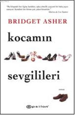 Kocamın Sevgilileri | Briget Asher | Epsilon Yayınevi