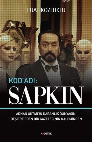 Kod Adı: Sapkın | Fuat Kozluklu | Kopernik Kitap