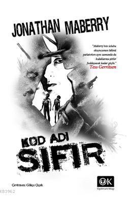 Kod Adı Sıfır | Jonathan Maberry | Optimum Kitap