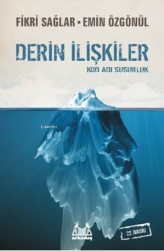 Kod Adı Susurluk;Derin İlişkiler | Fikri Sağlar | Arkadaş Yayınevi