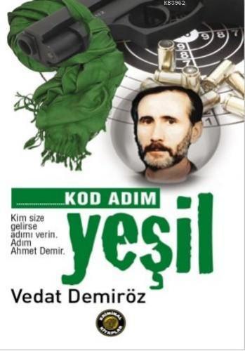 Kod Adım Yeşil | Vedat Demiröz | Kriminal Kitaplar