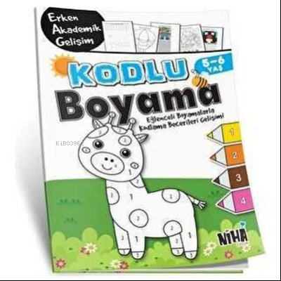 Kodlu Boyama 5 - 6 Yaş | Kolektif | Niha Çocuk