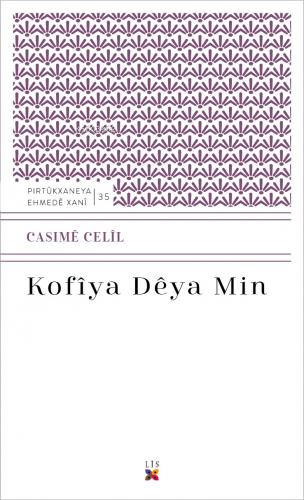 Kofîya Dêya Mın | Casimê Celîl | Lis Basın Yayın